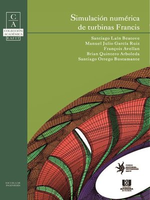 cover image of Simulación numérica de turbinas Francis